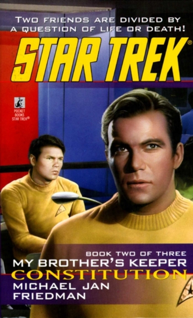 Tos #86 Constitution: My Brother's Keeper Book Two : Star Trek The Original Series, EPUB eBook