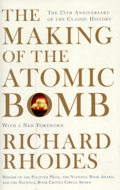 The Making Of The Atomic Bomb, Paperback / softback Book