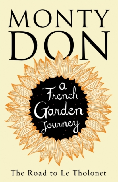 The Road to Le Tholonet : A French Garden Journey, EPUB eBook