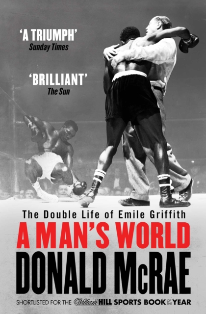 A Man's World : The Double Life of Emile Griffith, Paperback / softback Book