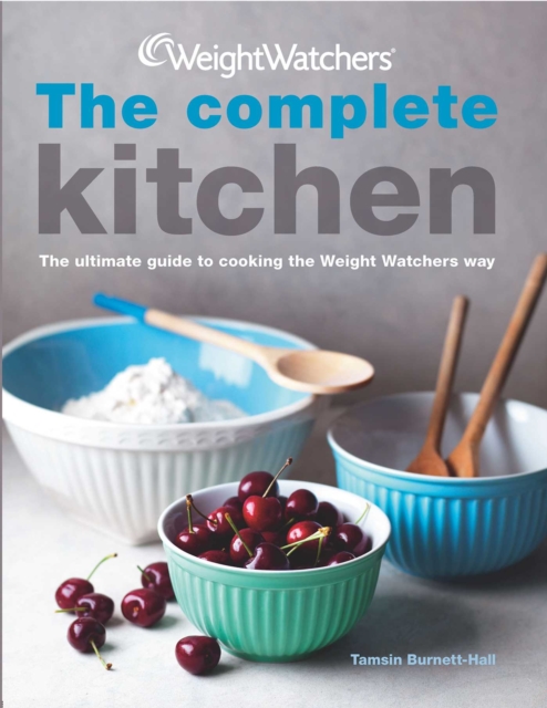 Weight Watchers Complete Kitchen, EPUB eBook