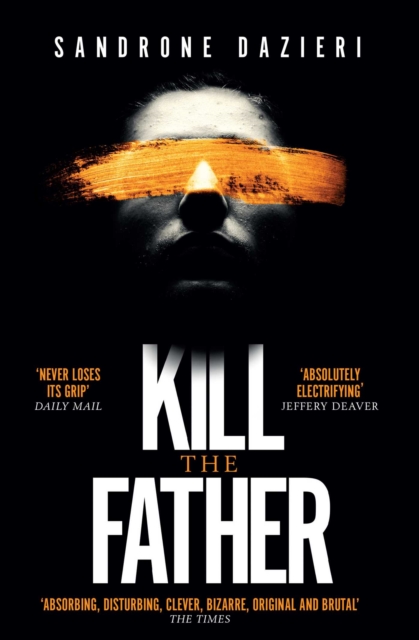 Kill the Father : The Italian publishing sensation, EPUB eBook