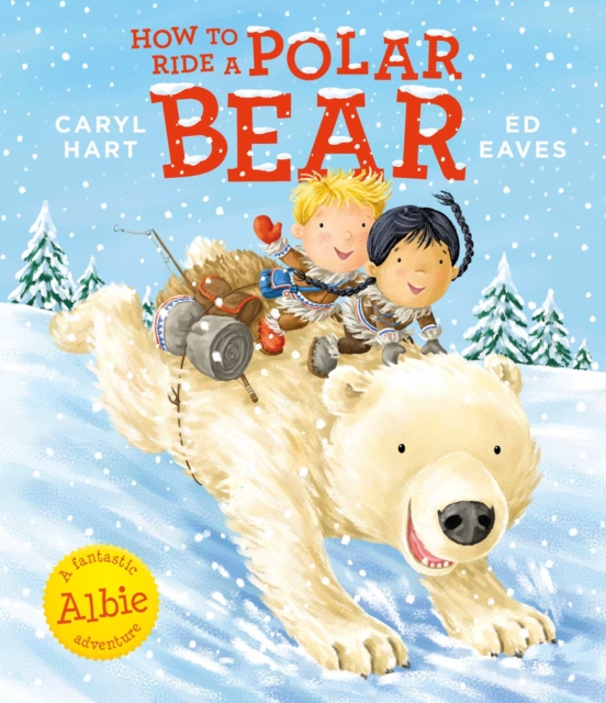 How to Ride a Polar Bear, Paperback / softback Book