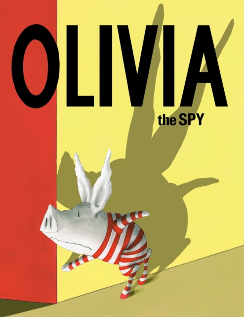 Olivia the Spy, Paperback / softback Book