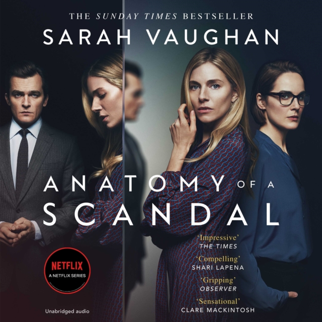 Anatomy of a Scandal : Now a major Netflix series, eAudiobook MP3 eaudioBook