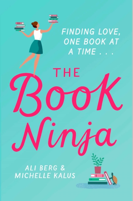 The Book Ninja : The perfect romcom for book lovers everywhere!, EPUB eBook