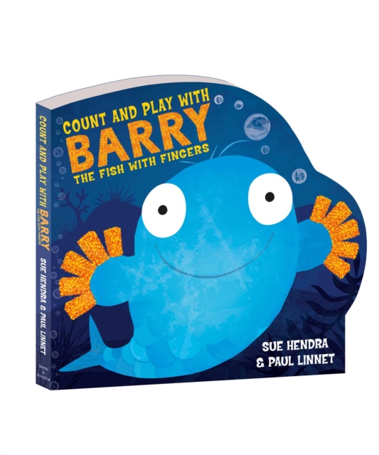 Count and Play with Barry the Fish with Fingers, Board book Book