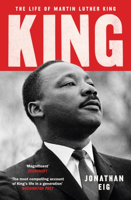 King : The Life of Martin Luther King, Paperback / softback Book