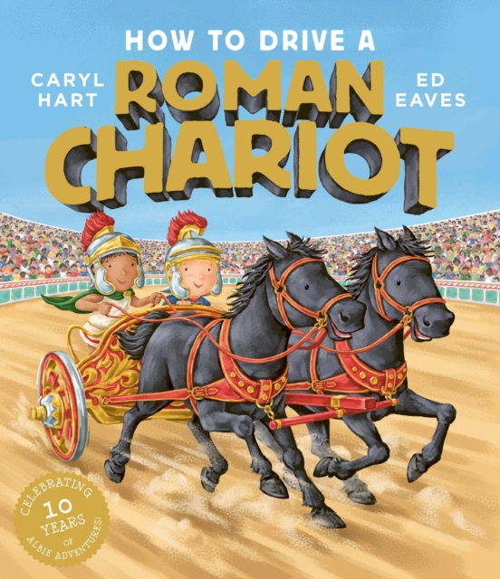 How to Drive a Roman Chariot, Paperback / softback Book