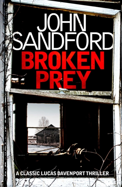 Broken Prey : Lucas Davenport 16, EPUB eBook