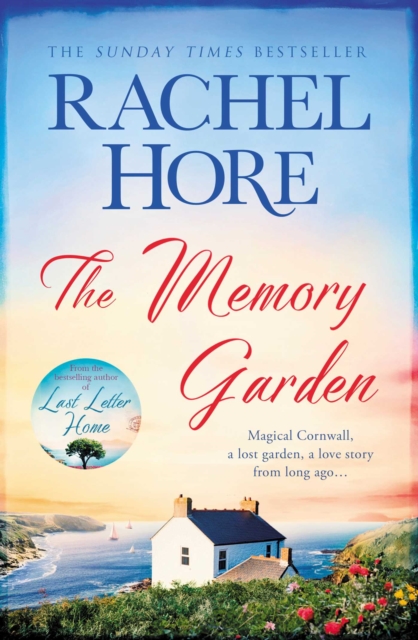 The Memory Garden : Escape to Cornwall and a love story from long ago - from bestselling author of The Hidden Years, Paperback / softback Book