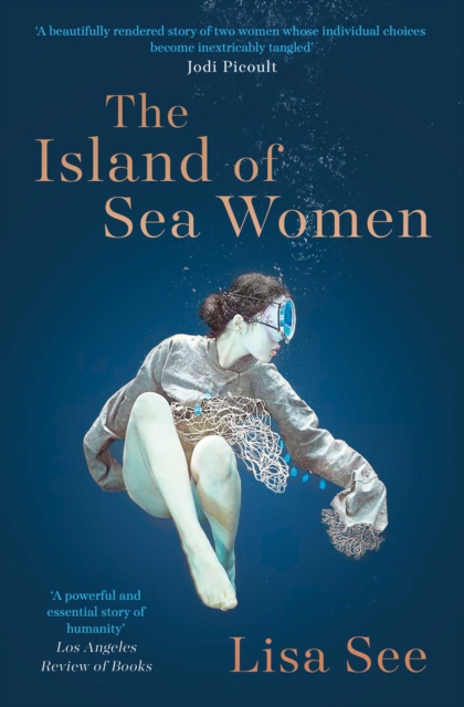 The Island of Sea Women : 'Beautifully rendered' -Jodi Picoult, EPUB eBook