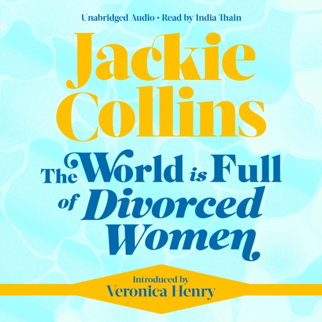 The World is Full of Divorced Women, eAudiobook MP3 eaudioBook
