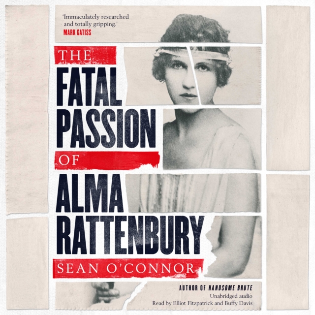 The Fatal Passion of Alma Rattenbury, eAudiobook MP3 eaudioBook