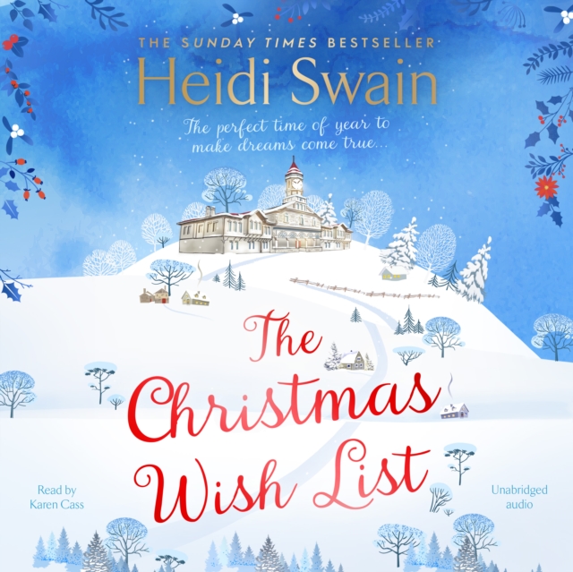 The Christmas Wish List : The perfect feel-good festive read to settle down with this winter, eAudiobook MP3 eaudioBook