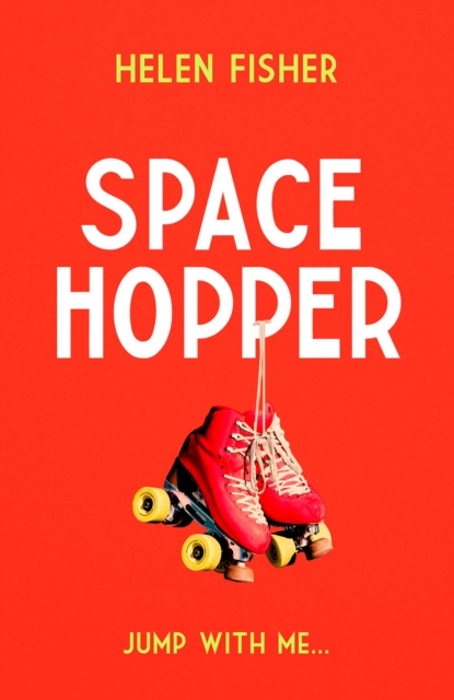 Space Hopper : 'Charming and powerful' -Marjan Kamali, Hardback Book