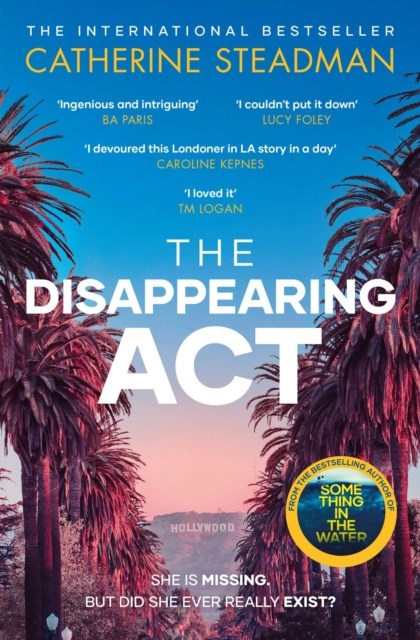The Disappearing Act : The gripping new psychological thriller from the bestselling author of Something in the Water, Paperback / softback Book