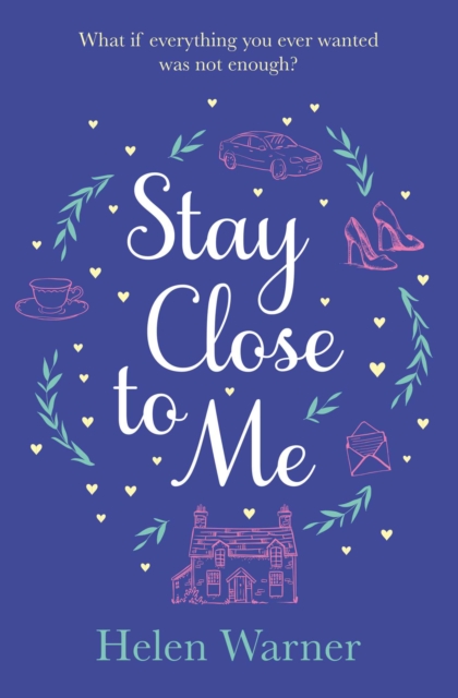 Stay Close to Me : the bestselling romantic read, perfect to curl up with this autumn, Paperback / softback Book
