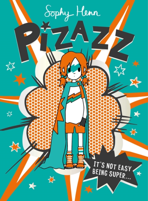Pizazz : The super awesome new superhero series!, EPUB eBook