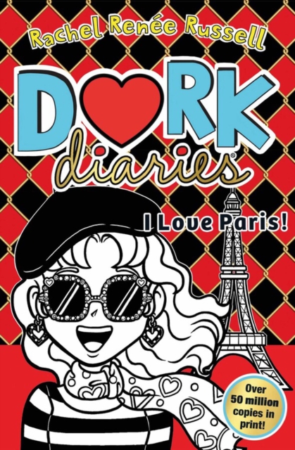 Dork Diaries: I Love Paris! : Jokes, drama and BFFs in the global hit series, Hardback Book