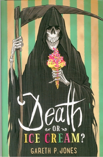 Death or Ice Cream?, Paperback / softback Book