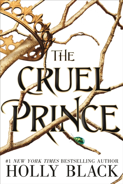 The Cruel Prince (The Folk of the Air), Hardback Book