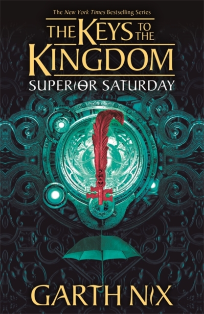 Superior Saturday: The Keys to the Kingdom 6, Paperback / softback Book