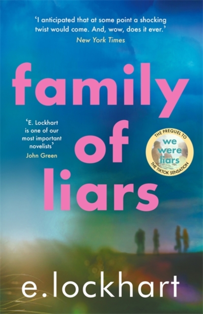 Family of Liars : The Prequel to We Were Liars, Paperback / softback Book