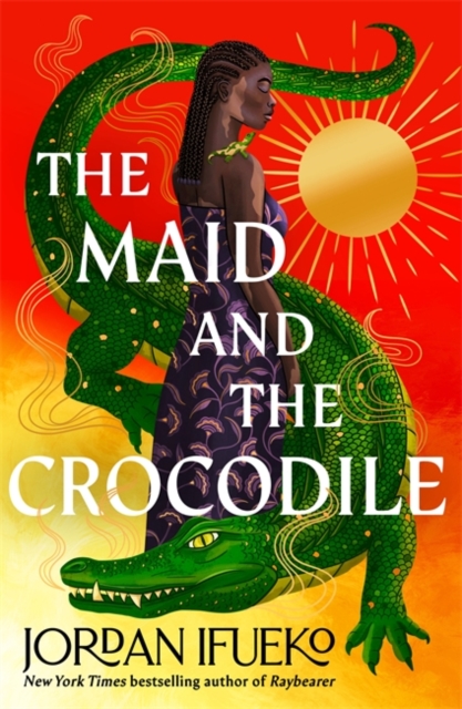 The Maid and the Crocodile : A Novel in the World of Raybearer, Paperback / softback Book
