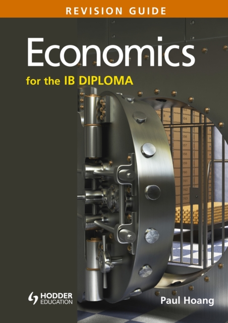 Economics for the IB Diploma Revision Guide : (International Baccalaureate Diploma), EPUB eBook