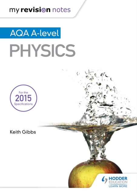 My Revision Notes: AQA A-level Physics, EPUB eBook