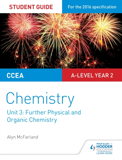 CCEA A2 Unit 1 Chemistry Student Guide: Further Physical and Organic Chemistry, EPUB eBook