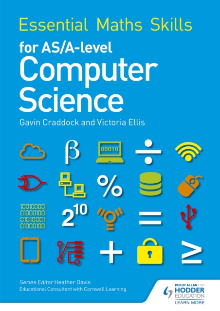 Essential Maths Skills for AS/A Level Computer Science, Paperback / softback Book