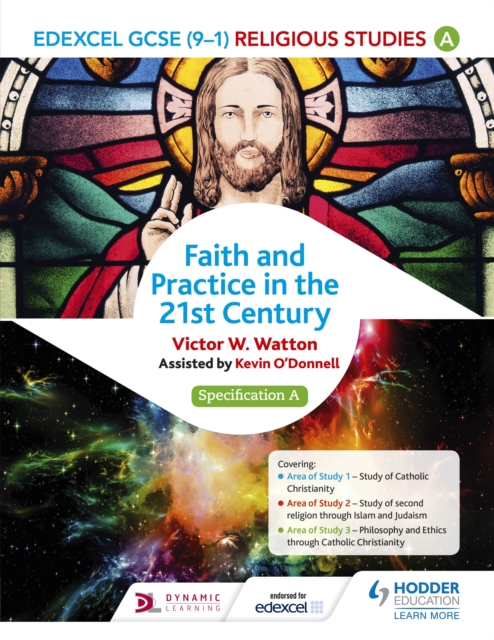 Edexcel Religious Studies for GCSE (9-1): Catholic Christianity (Specification A) : Faith and Practice in the 21st Century, EPUB eBook