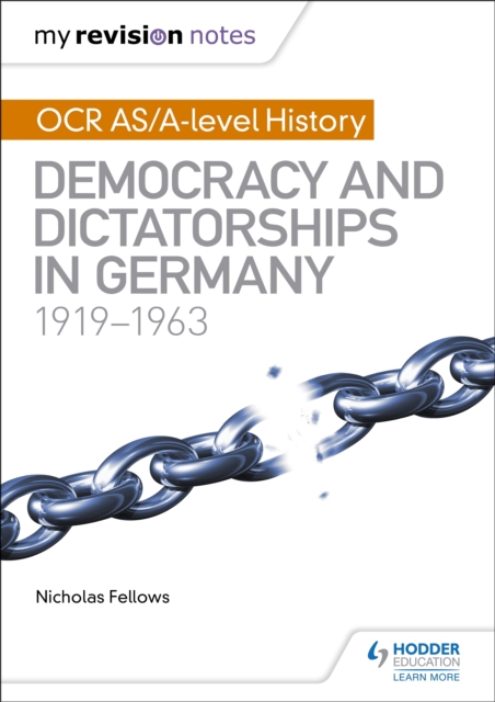 My Revision Notes: OCR AS/A-level History: Democracy and Dictatorships in Germany 1919-63, EPUB eBook
