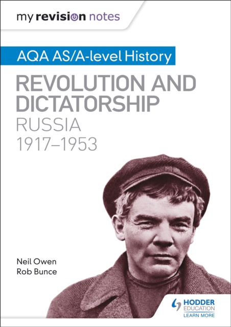 My Revision Notes: AQA AS/A-level History: Revolution and dictatorship: Russia, 1917 1953, EPUB eBook