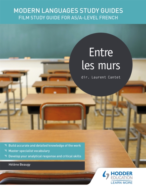 Modern Languages Study Guides: Entre les murs : Film Study Guide for AS/A-level French, Paperback / softback Book
