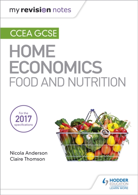 My Revision Notes: CCEA GCSE Home Economics: Food and Nutrition, EPUB eBook