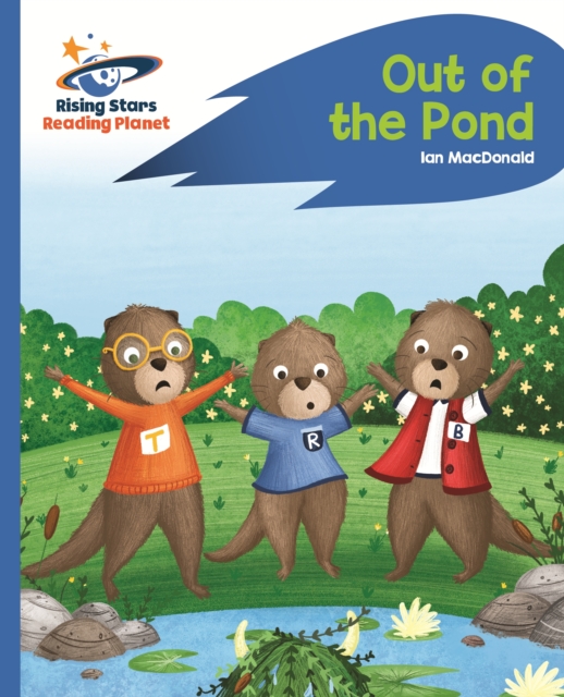Reading Planet - Out of the Pond - Blue: Rocket Phonics, EPUB eBook