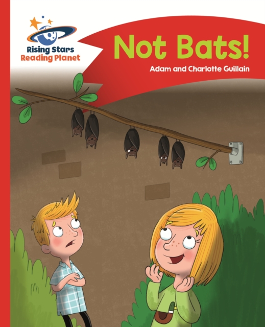 Reading Planet - Not Bats! - Red A: Comet Street Kids, EPUB eBook