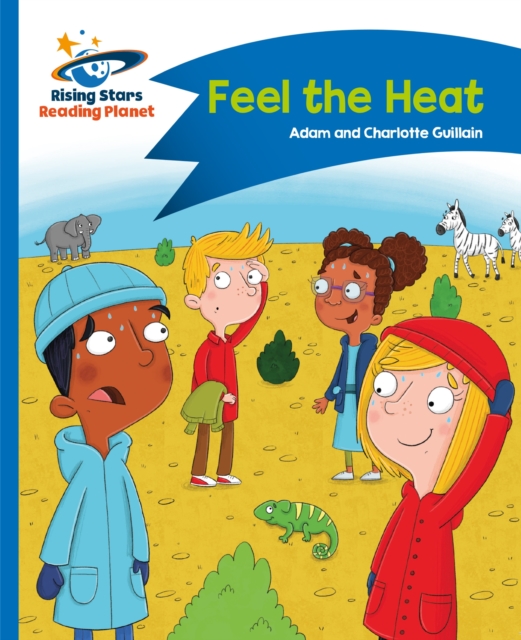 Reading Planet - Feel the Heat - Blue: Comet Street Kids, EPUB eBook