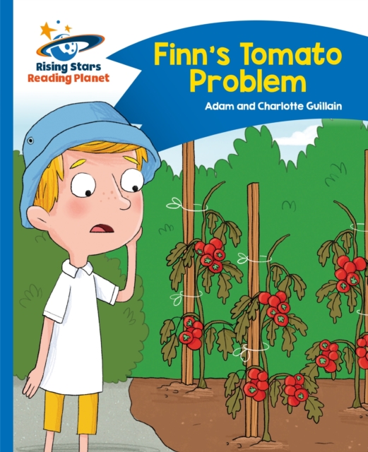 Reading Planet - Finn's Tomato Problem - Blue: Comet Street Kids, EPUB eBook