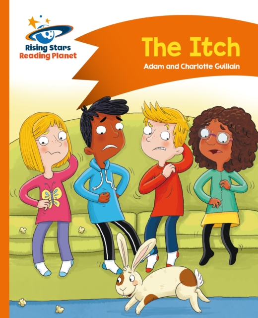 Reading Planet - The Itch - Orange: Comet Street Kids, EPUB eBook