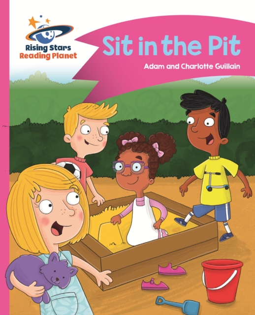Reading Planet - Sit in the Pit - Pink A: Comet Street Kids, EPUB eBook