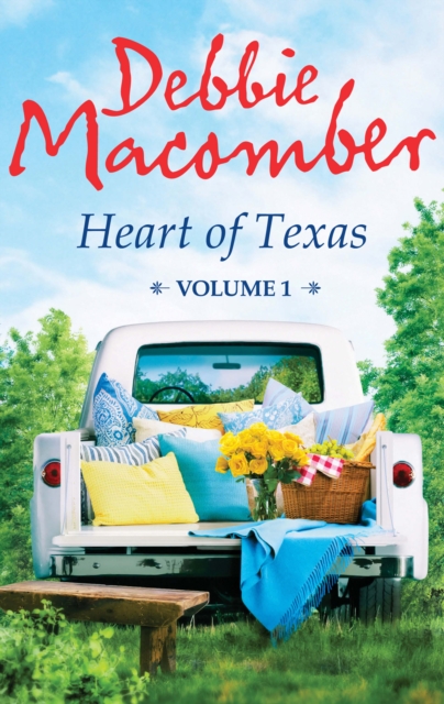 Heart of Texas Volume 1 : Lonesome Cowboy (Heart of Texas, Book 1) / Texas Two-Step (Heart of Texas, Book 2), EPUB eBook