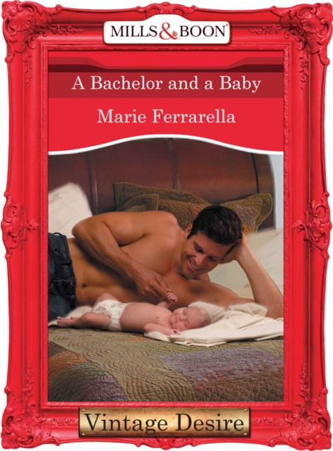 A Bachelor And A Baby, EPUB eBook