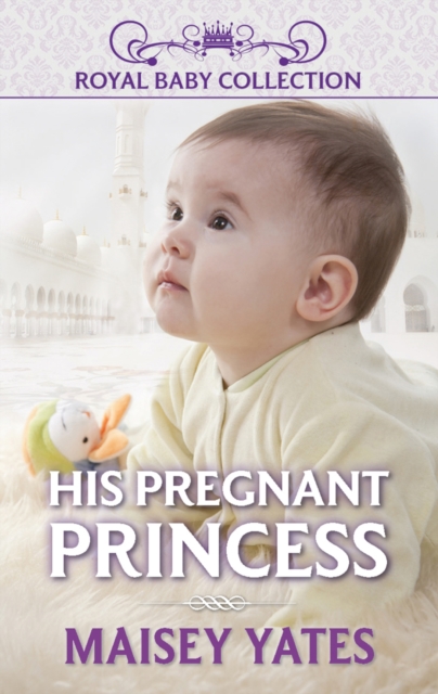 His Pregnant Princess, EPUB eBook