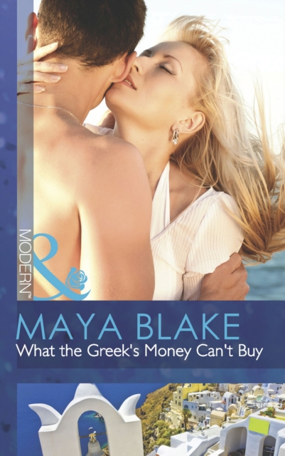What The Greek's Money Can't Buy, EPUB eBook