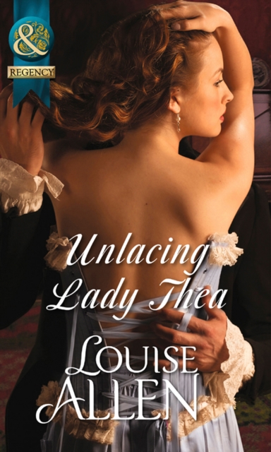 Unlacing Lady Thea, EPUB eBook