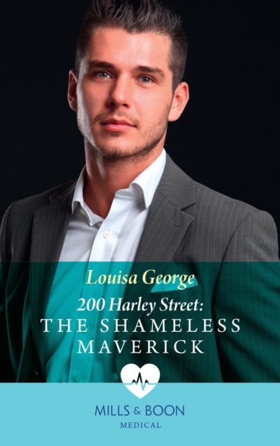 200 Harley Street: The Shameless Maverick, EPUB eBook